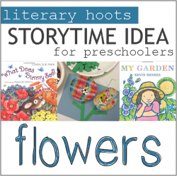 Literary Hoots: Flower Storytime