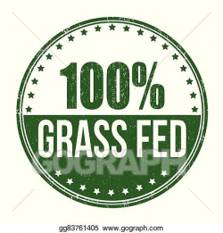 Vector Clipart - 100 percent grass fed stamp. Vector Illustration ...
