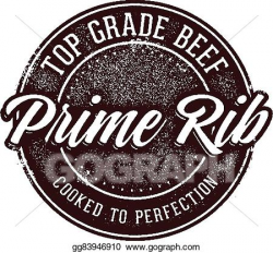 Vector Art - Top grade prime rib beef. EPS clipart gg83946910 - GoGraph