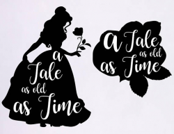 Tale as Old as Time svg Belle clipart Beauty and the Beast