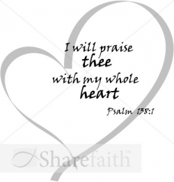 I will Praise thee... Psalm 138:1 | Psalms Word Art
