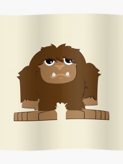 Cute Bigfoot | Poster