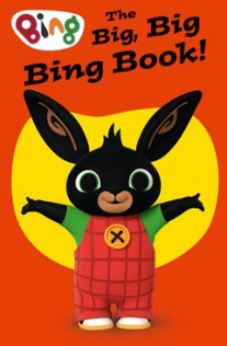 The Big, Big Bing Book! (Bing) by | WHSmith Books