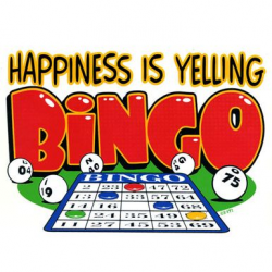 Happiness is yelling BINGO!! | Bingo Jokes and Sayings | Pinterest ...