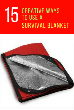Survival Blanket Uses - 15 Nifty Ways to Use an Emergency Blanket