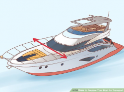 How to Prepare Your Boat for Transport (with Pictures) - wikiHow