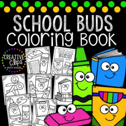 School Supply Buds Coloring Book {Made by Creative Clips Clipart}