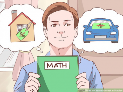 How to Create Interest in Studies (with Pictures) - wikiHow