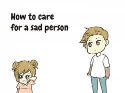 How To Take Care Of A Sad Person (10 Steps) | Bored Panda