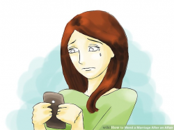 How to Mend a Marriage After an Affair (with Pictures) - wikiHow