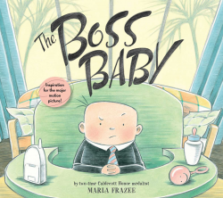 The Boss Baby | Book by Marla Frazee | Official Publisher Page ...