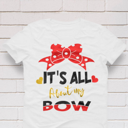 Bow svg, Its all about my bow svg, Girl svg, Sister svg, Birthday ...