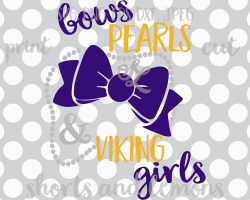 Bows, Pearls and VIKING Girls svg, Vikings SVG, viking svg, Viking ...