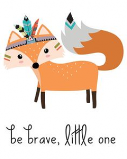 Be Brave Tribal Fox Nursery Wall Art Poster Printable, Woodland Baby ...