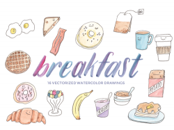 Breakfast Foods: Vector Watercolor Clip Art | Hello Brio