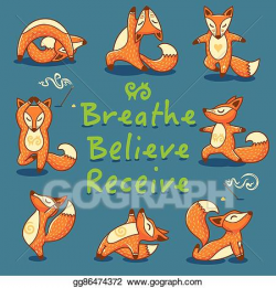 EPS Vector - Breathe, believe, receive. cartoon foxes doing yoga ...
