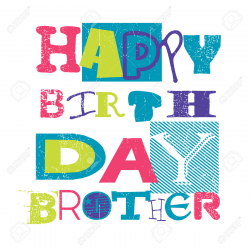 Happy Birthday Brother Clipart - Birthday Tale