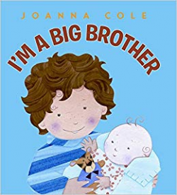 I'm a Big Brother: Joanna Cole, Rosalinda Kightley: 8601300046259 ...