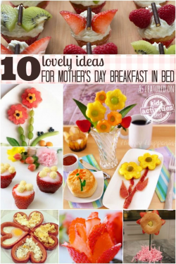 10 Fun Ideas for Mom's Breakfast in Bed | Kid activities, Activities ...