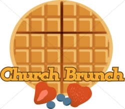 Church Brunch of Waffles and Fruit | Church Word Art