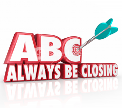 ABC Always Be Closing words in red 3d letters and an arrow hitting a ...