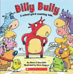 Billy Bully by Ana GalánAlvaro Galan | Scholastic