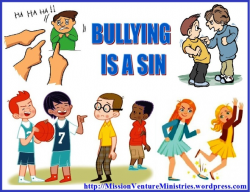 BULLYING IS A SIN | Mission Venture Ministries