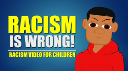 Racism is Wrong! Watch this educational video for children on racism ...