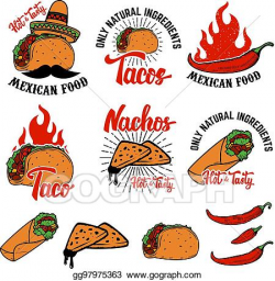 Vector Art - Mexican food. nachos, burrito, taco illustrations ...