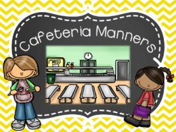 Cafeteria Manners Teaching Resources | Teachers Pay Teachers