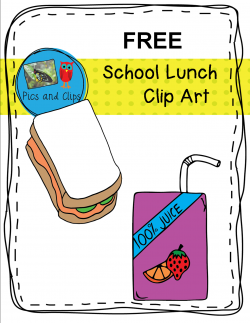 Free School Lunch Clip Art (Simply Learning Centers) | School lunch ...