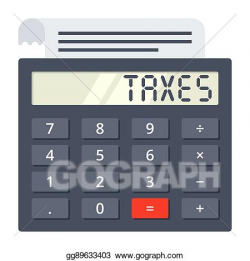 Clip Art Vector - Tax calculator concept. Stock EPS gg89633403 - GoGraph