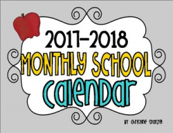 2017-2018 Monthly School Calendar by Christine Statzel | TpT
