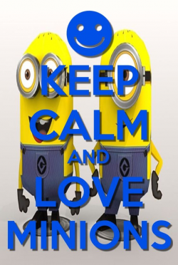 24 best Keep calm images on Pinterest | Calming, Keep calm minions ...