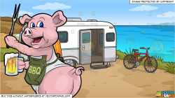 A Pig Cook Holding A Beer And Bbq Fork and A Camper Home Overlooking The Sea