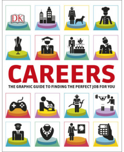 Careers: The Graphic Guide to Finding the Perfect Job for You by ...