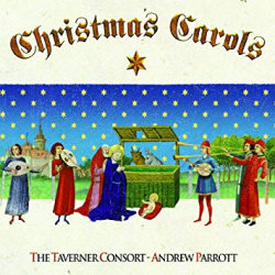 Various Artists, Andrew Parrott, Taverner Consort - Christmas Carols ...