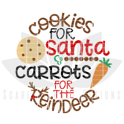 Christmas SVG, Cookies For Santa, Carrots for the Reindeer cut file ...