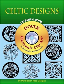 Celtic Designs CD-ROM and Book (Dover Electronic Clip Art): Dover ...
