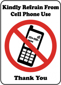No Cell Phone Signs, Cell Phone Signs, Turn Off Cell Phone Signs