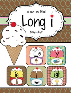 Long I {igh, i, i_e, ie, y}: Word Work, Independent Work, Games, Centers