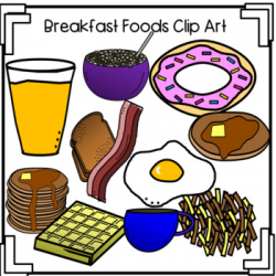 Breakfast Foods Clip Art! Pancakes, Waffles, Bacon, Cereal, Hash ...