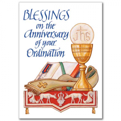 Blessings on the Anniversary of Your Ordination: Ordination ...