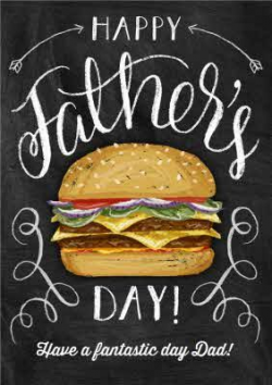 Hand drawn chalkboard design Father's Day card. Burgers from the BBQ ...