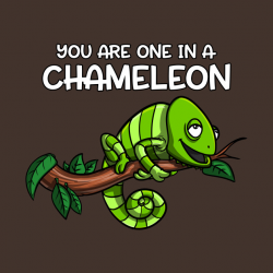You Are One In A Chameleon Funny Lizard Pun - Chameleon Lizard Pun ...