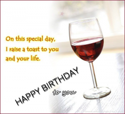 Happy birthday quote - raise a toast | Funny Pictures, Quotes ...