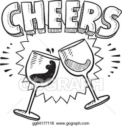 Vector Illustration - Cheers celebration sketch. EPS Clipart ...