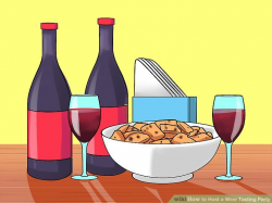 How to Host a Wine Tasting Party: 13 Steps (with Pictures)