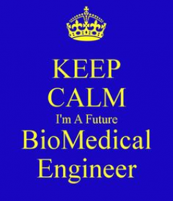 Keep Calm I´m a future Biomedical Engineer | professional ...