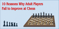 10-reasons-why-adult-players-fail-to-improve-at-chess.jpg